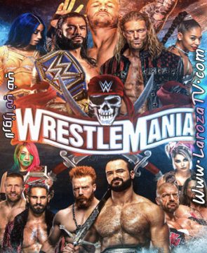عرض راسلمينيا 37 ( Part 2 ) مترجم WWE WrestleMania 2021
