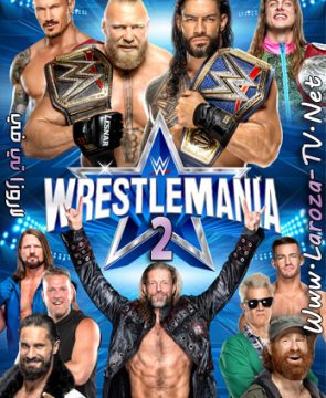 مشاهدة عرض راسلمينيا 38 ( Night 2 ) مترجم WWE WrestleMania 38 2022